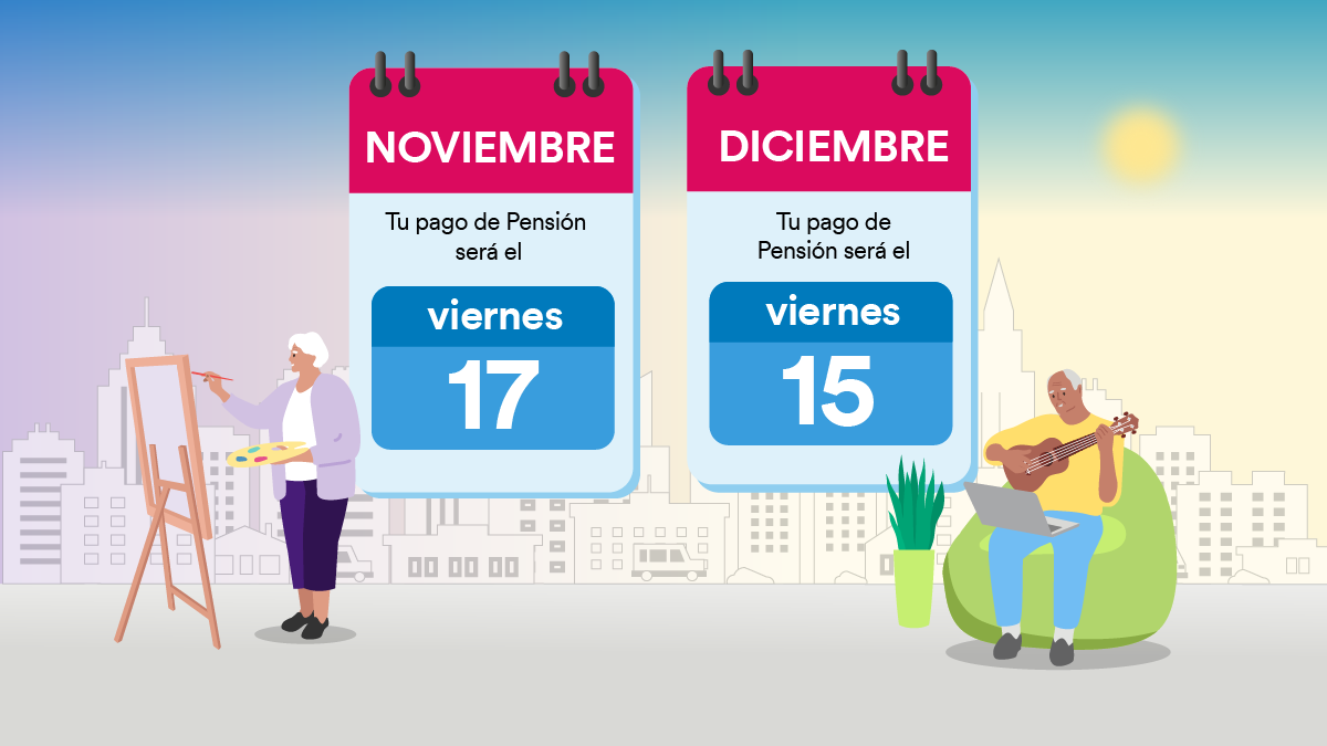 Conoce las fechas de pago de noviembre y diciembre